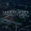【3月6日シーズン2】SECRET CITY　シークレットシティ【見る前に知っておくべき3つの